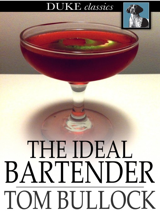 Title details for The Ideal Bartender by Tom Bullock - Available